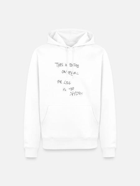 THIS BASED ON REAL THE LIFE IS TOO SHORT - Männer Premium Bio Hoodie - Weiß