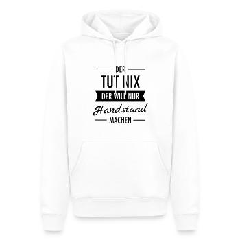 Der Tut Nix Der Will Nur Handstand Machen - Männer Premium Bio Hoodie - Weiß - Vorne - Nico (187cm)