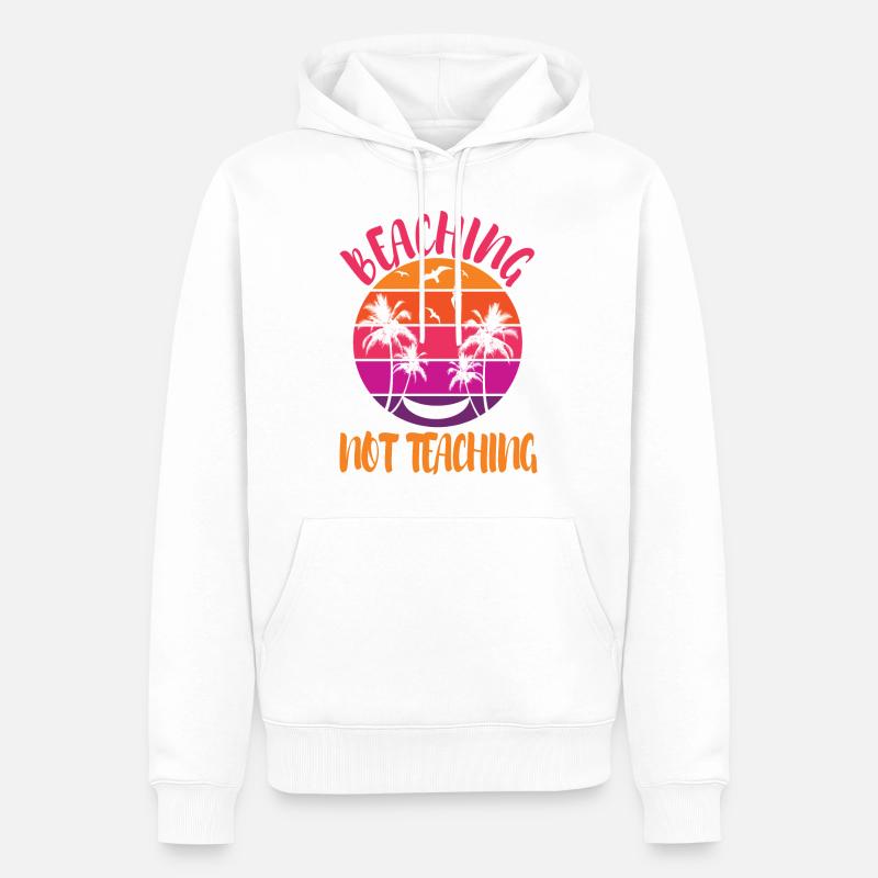 Beaching not Teaching - Männer Premium Bio Hoodie - Weiß