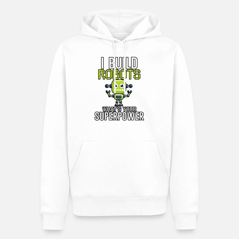 Je construis des robots - Sweat à capuche Premium bio Homme - blanc