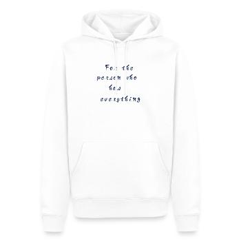 For The Person Who High Everything - Männer Premium Bio Hoodie - Weiß - Vorne - Nico (187cm)