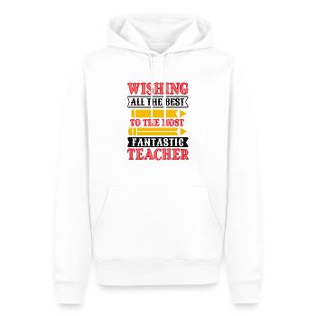 ICH WÜNSCHE DEM FANTASTISCHSTEN LEHRER ALLES GUTE - Männer Premium Bio Hoodie - Weiß - Vorne - Nico (187cm)