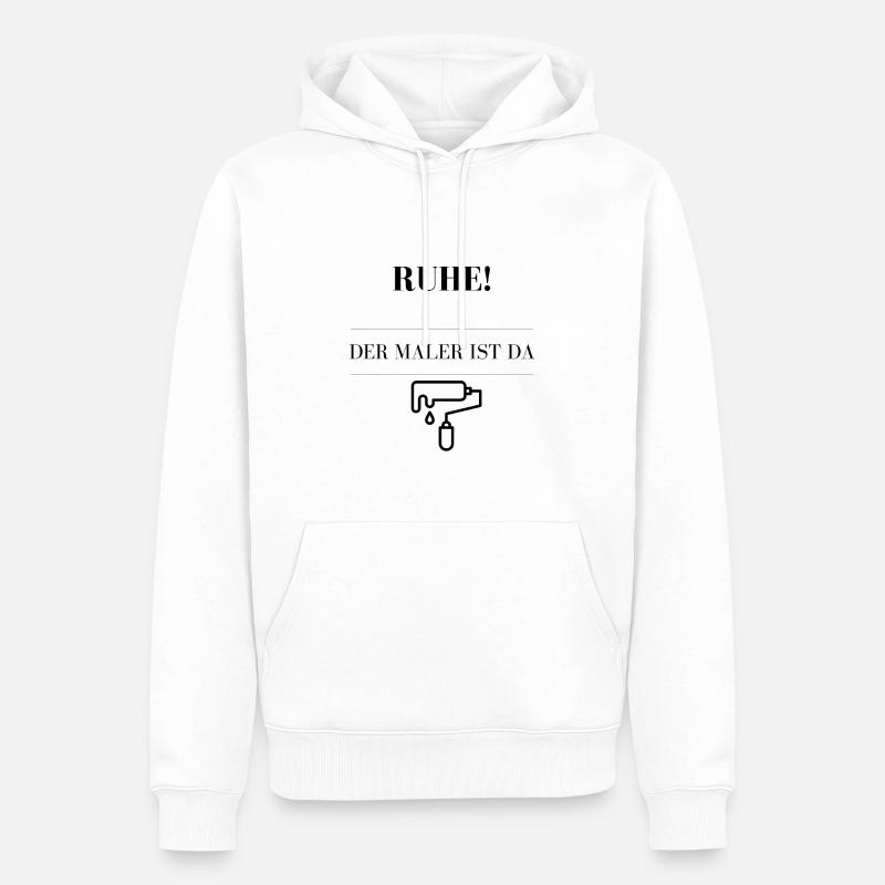 Ruhe, der Maler ist da! - Männer Premium Bio Hoodie - Weiß