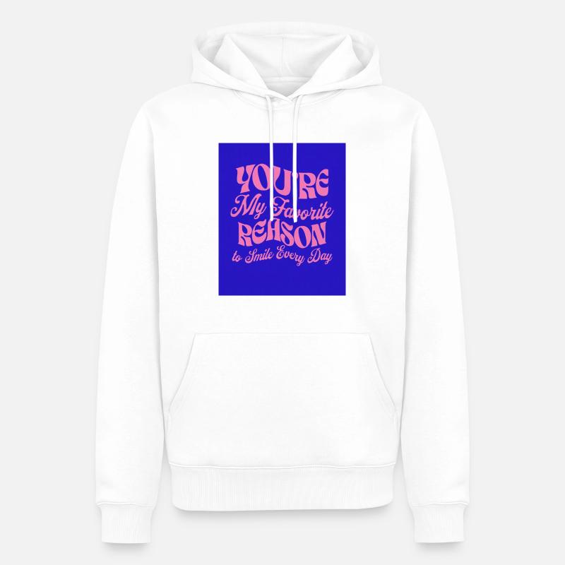 Tu es ma raison préférée - Sweat à capuche Premium bio Homme - blanc