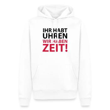 Ihr habt Uhren wir haben Zeit Sprichwort Ruhe Rast - Männer Premium Bio Hoodie - Weiß - Vorne - Nico (187cm)