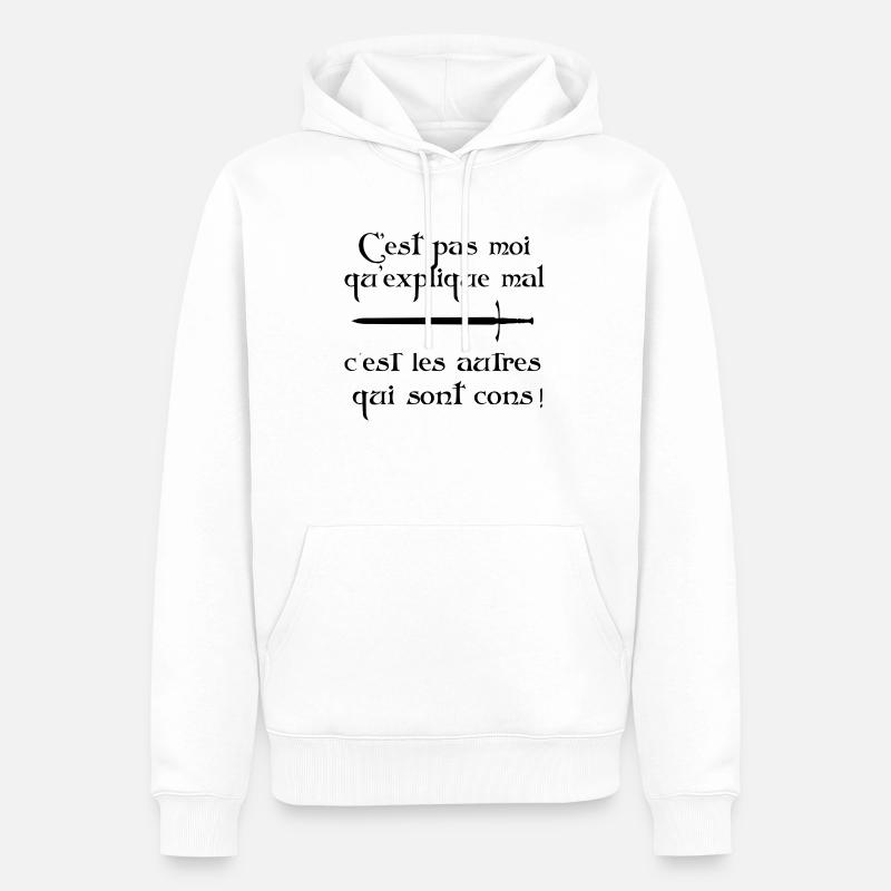 C'est pas moi qui explique mal… - Sweat à capuche Premium bio Homme - blanc