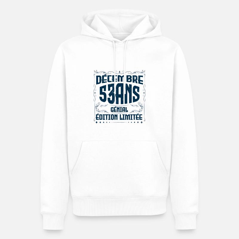 DÉCEMBRE 53 Ans | Édition limitée - Sweat à capuche Premium bio Homme - blanc