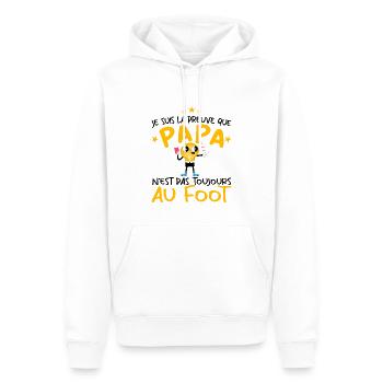 Preuve que papa n'est pas toujours au Foot - Sweat à capuche Premium bio Homme - blanc - Devant - Nico (187cm)