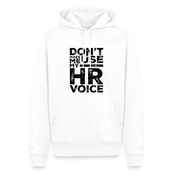 Zwinge mich nicht, meine HR-Stimme zu benutzen Lustige Personalabteilung - Männer Premium Bio Hoodie - Weiß - Vorne - Nico (187cm)