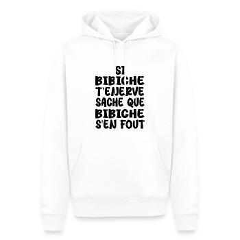 Si bibiche t'énerve sache que bibiche - Sweat à capuche Premium bio Homme - blanc - Devant - Nico (187cm)