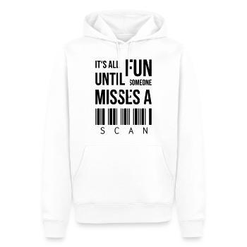 It's all fun until someone misses a scan - Männer Premium Bio Hoodie - Weiß - Vorne - Nico (187cm)
