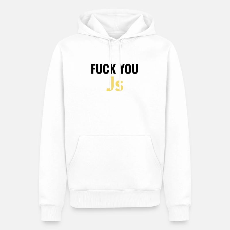 fuck you Js (javascript) - Sweat à capuche Premium bio Homme - blanc