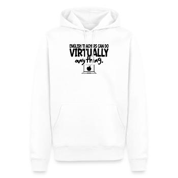 English Teachers Can Do Virtually Anything - Men’s Premium Organic Hoodie - white - Front - Nico (187cm)