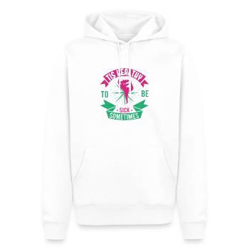 TIS HEALTHY TO BE SICK SOMETIMES - Men’s Premium Organic Hoodie - white - Front - Nico (187cm)