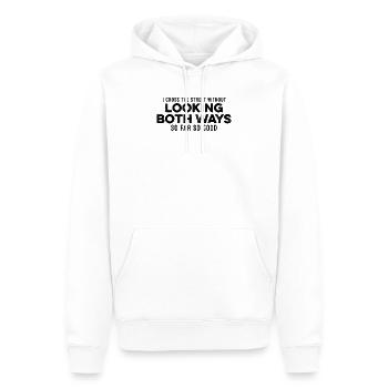 I Cross The Street Without Looking Both Ways Chill - Men’s Premium Organic Hoodie - white - Front - Nico (187cm)