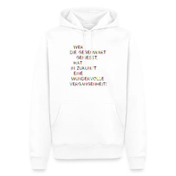 Gegenwart Zukunft Vergangenheit Lustige Sprüche - Männer Premium Bio Hoodie - Weiß - Vorne - Nico (187cm)
