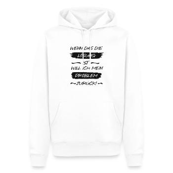 Wenn das die Lösung ist, will ich mein Problem zur - Männer Premium Bio Hoodie - Weiß - Vorne - Nico (187cm)