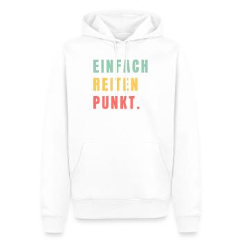 Einfach reiten Punkt. - Männer Premium Bio Hoodie - Weiß - Vorne - Nico (187cm)