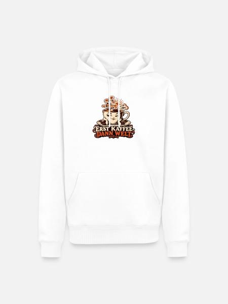Erst Kaffee dann Welt - Männer Premium Bio Hoodie - Weiß