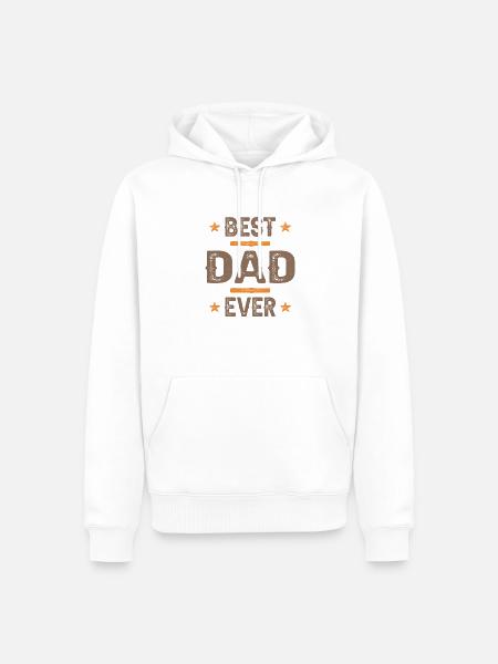 Best Dad Ever - Men’s Premium Organic Hoodie - white