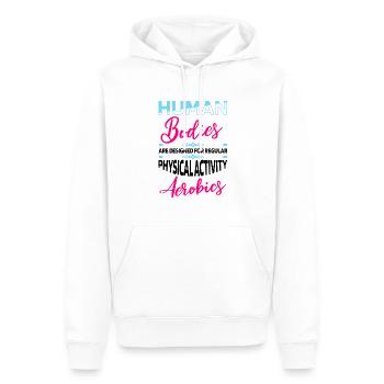 Der menschliche Körper ist für regelmäßige Aerobic - Männer Premium Bio Hoodie - Weiß - Vorne - Nico (187cm)