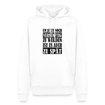 Zu Spät um vernünftig zu werden Spruch witzig - Männer Premium Bio Hoodie - Weiß - Vorne - Nico (187cm)