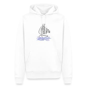 Sail Wind Ship Saying Motivation Gift Boat - Men’s Premium Organic Hoodie - white - Front - Nico (187cm)