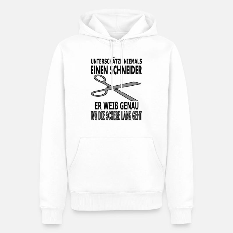 Schneider Spruch Sprüche Schere - Männer Premium Bio Hoodie - Weiß
