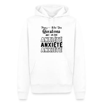POSEZ MOI DES QUESTIONS SUR MON ANXIÉTÉ 1 - Sweat à capuche Premium bio Homme - blanc - Devant - Nico (187cm)