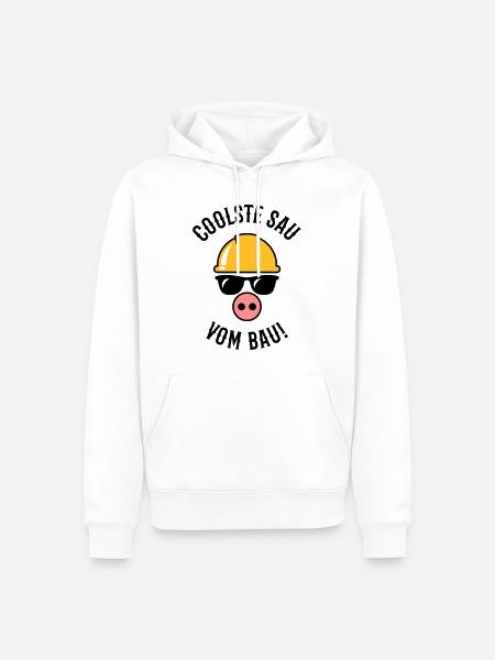 Coolste Sau Vom Bau! (Bauarbeiter / Handwerker) - Männer Premium Bio Hoodie - Weiß