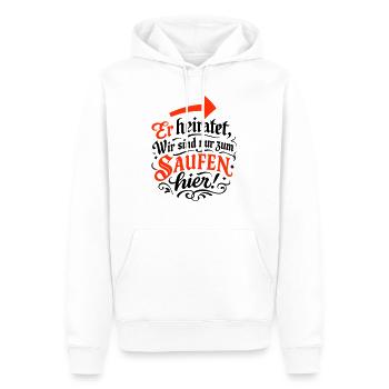 Er Heiratet Wir Saufen Hochzeit - Männer Premium Bio Hoodie - Weiß - Vorne - Nico (187cm)
