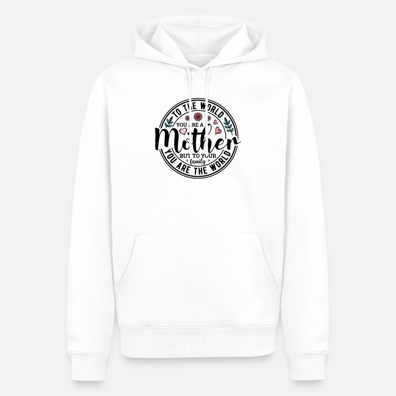Du bist eine Mutter - Männer Premium Bio Hoodie - Weiß