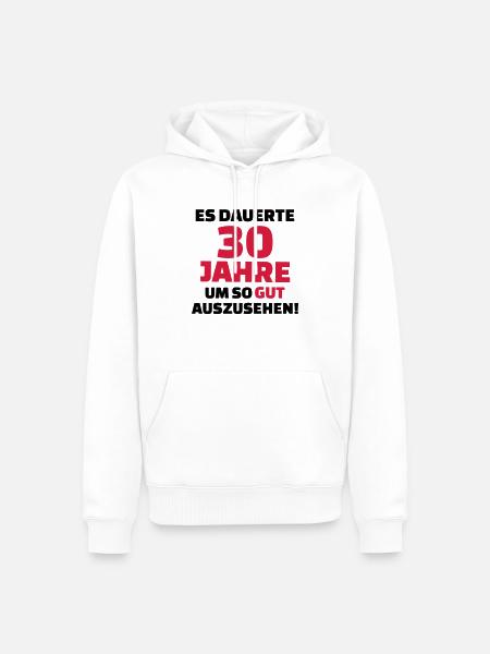 30 Geburtstag - Männer Premium Bio Hoodie - Weiß