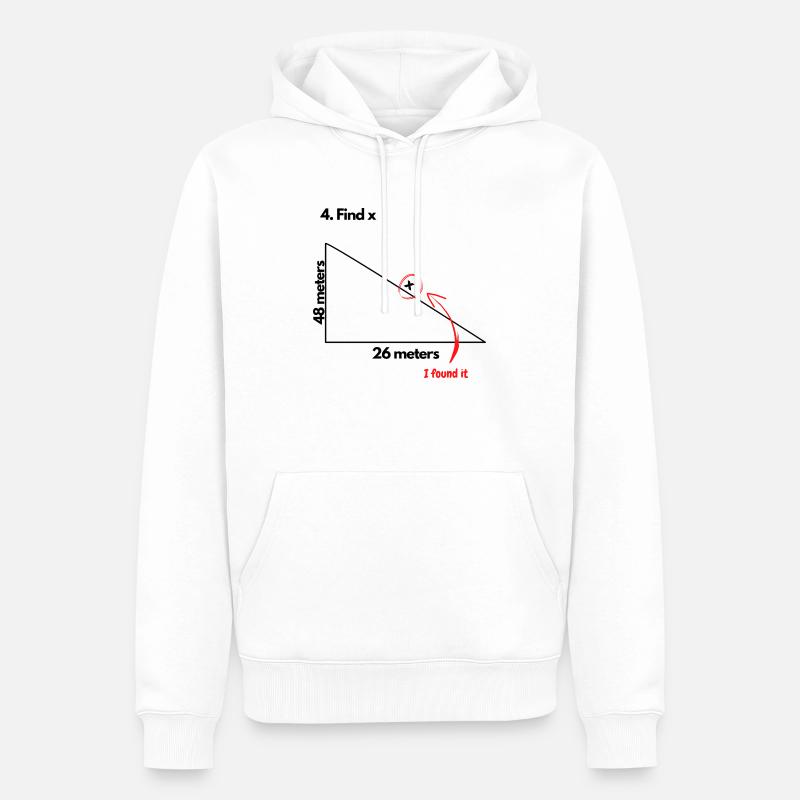 Find X I found it Funny Math Geometric Triangle - Männer Premium Bio Hoodie - Weiß