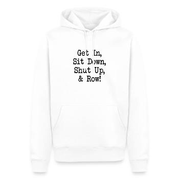 Monter S’asseoir Tais-toi et Ramer - Rudern - Aviron - Sweat à capuche Premium bio Homme - blanc - Devant - Nico (187cm)