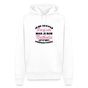 Pas Parfaite Mais Je Suis Nathalie - Sweat à capuche Premium bio Homme - blanc - Devant - Nico (187cm)