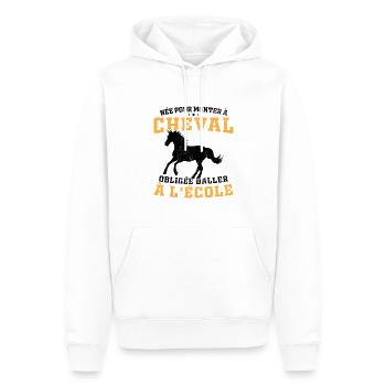 Geboren, um ein Pferd zu reiten, gezwungen, zur Schule zu gehen - Männer Premium Bio Hoodie - Weiß - Vorne - Nico (187cm)