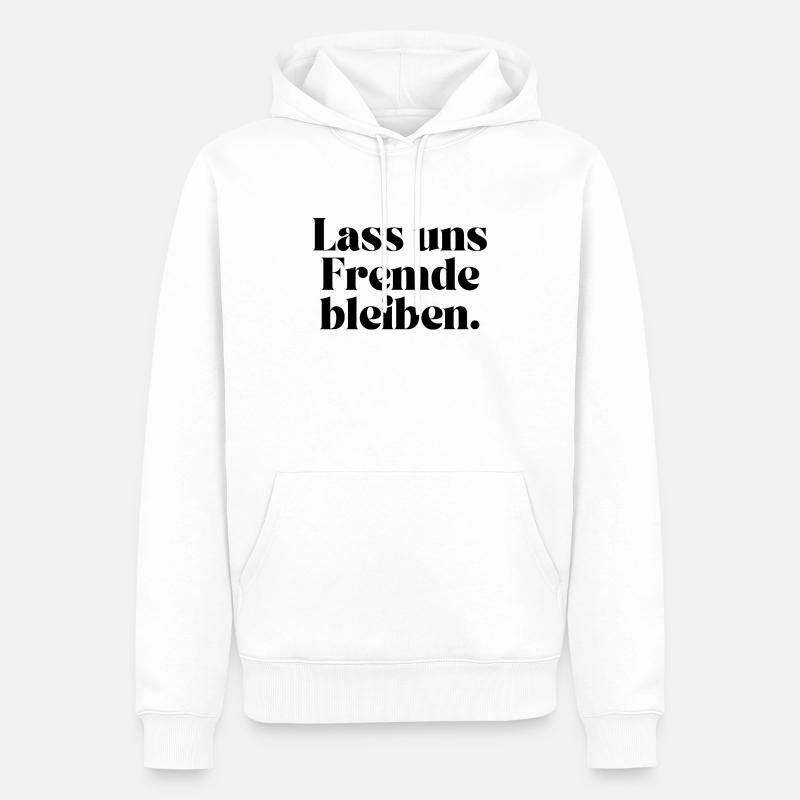Lass uns - Männer Premium Bio Hoodie - Weiß