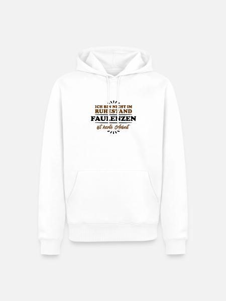 Ruhestand Rentner Pensioner Faulenzer - Männer Premium Bio Hoodie - Weiß