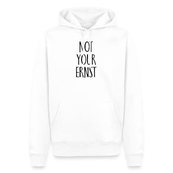 Not your Ernst Spruch Geschenk - Männer Premium Bio Hoodie - Weiß - Vorne - Nico (187cm)