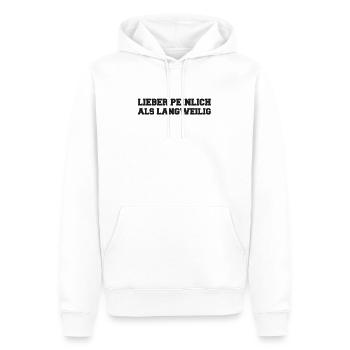 Lieber Peinlich als Langweilig Spruch - Männer Premium Bio Hoodie - Weiß - Vorne - Nico (187cm)