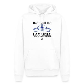 N’appelez pas la police, je ne fais que faire du géocaching - Sweat à capuche Premium bio Homme - blanc - Devant - Nico (187cm)