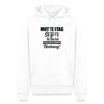 Mutter Spruch Geschenk Mama Muttertag - Männer Premium Bio Hoodie - Weiß - Vorne - Nico (187cm)
