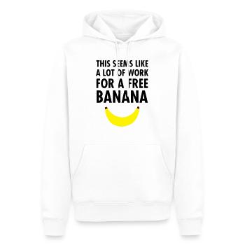 This Seems Like A Lot Of Work For A Free Banana - Sweat à capuche Premium bio Homme - blanc - Devant - Nico (187cm)