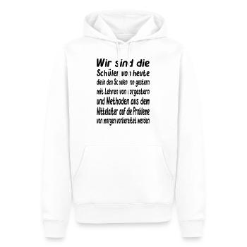 Wir sind die Schüler von heute - Vector Farbe - Männer Premium Bio Hoodie - Weiß - Vorne - Nico (187cm)