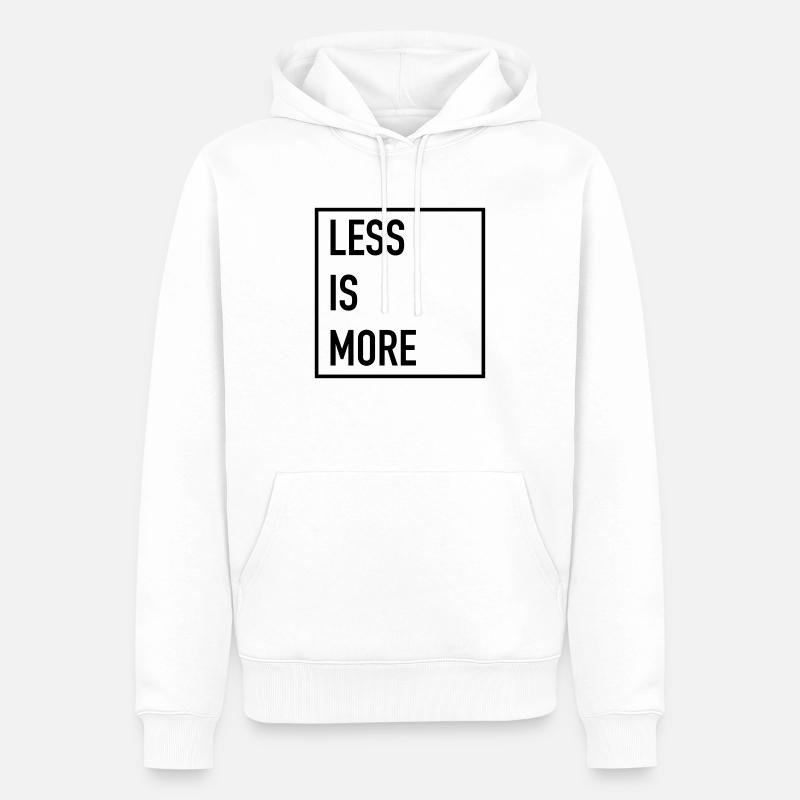 Less Is More - Männer Premium Bio Hoodie - Weiß