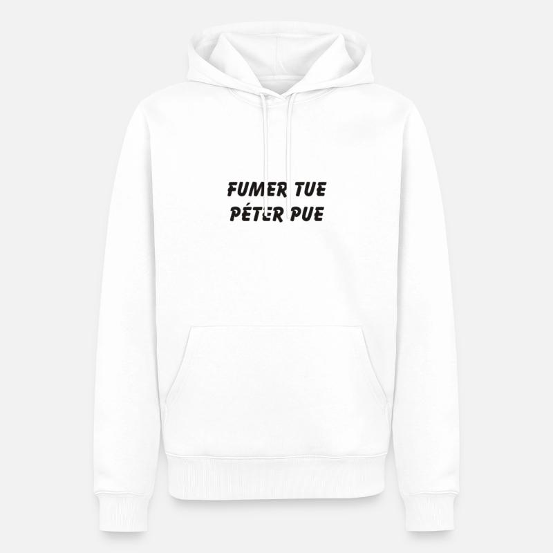 Fumer tue , péter pue - Sweat à capuche Premium bio Homme - blanc
