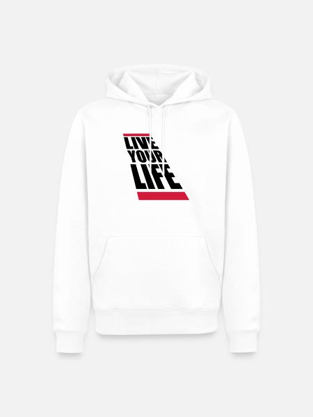 Live Your Life - Männer Premium Bio Hoodie - Weiß