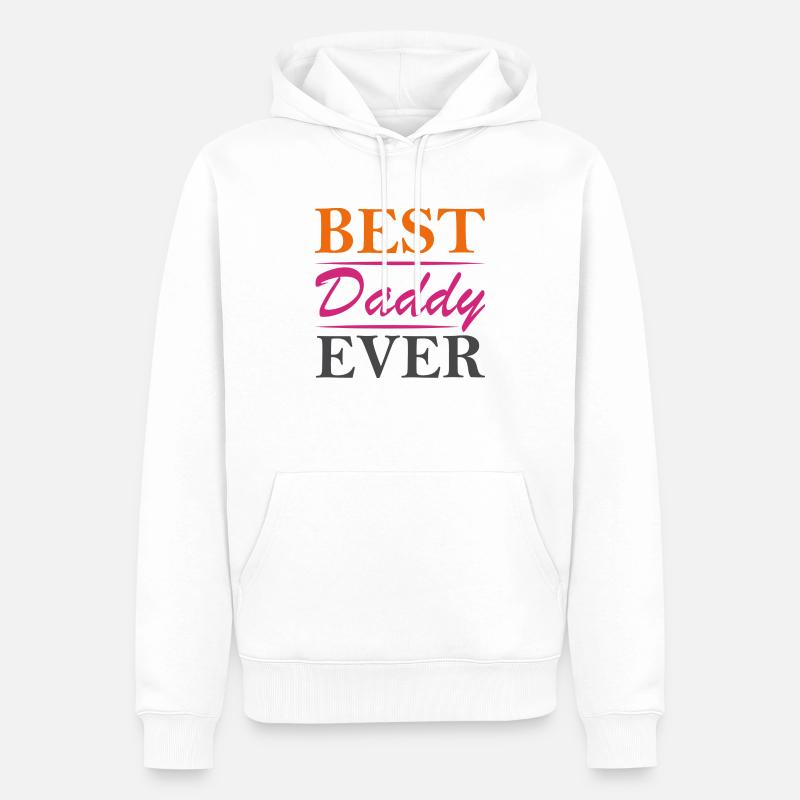 Best Daddy Ever - Männer Premium Bio Hoodie - Weiß