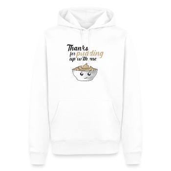 Lustiger Dank, dass du mit mir Pudding Up gemacht hast - Männer Premium Bio Hoodie - Weiß - Vorne - Nico (187cm)